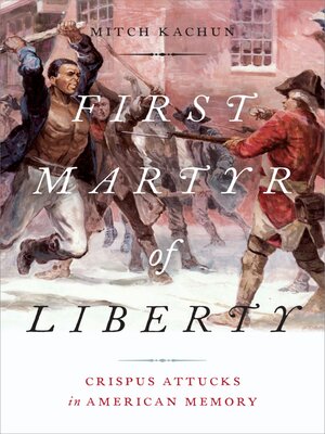 cover image of First Martyr of Liberty